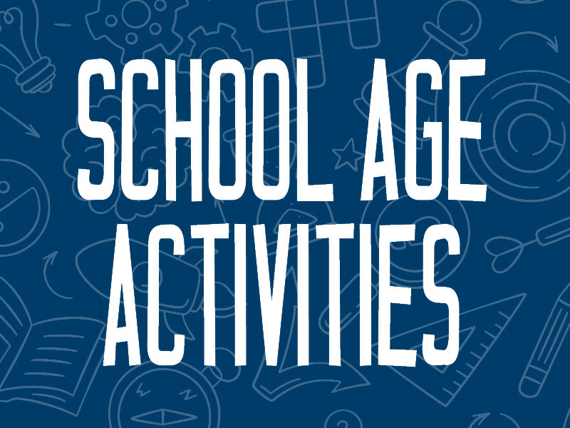 School Age Activities