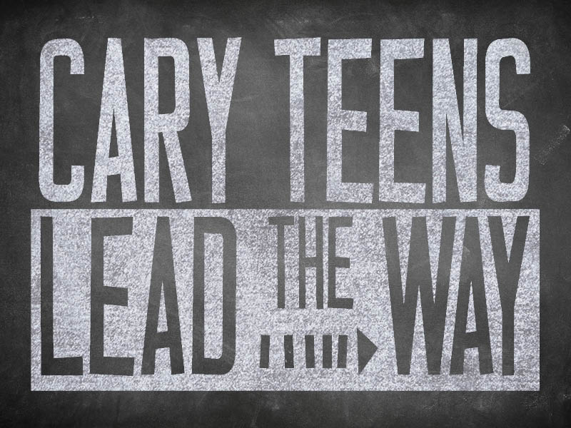 Cary Teens Lead the Way