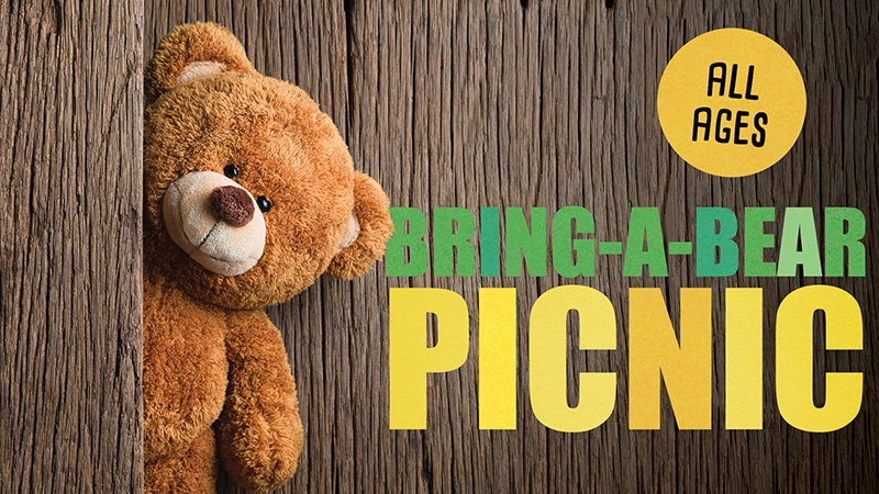 Bring-A-Bear Picnic. All Ages