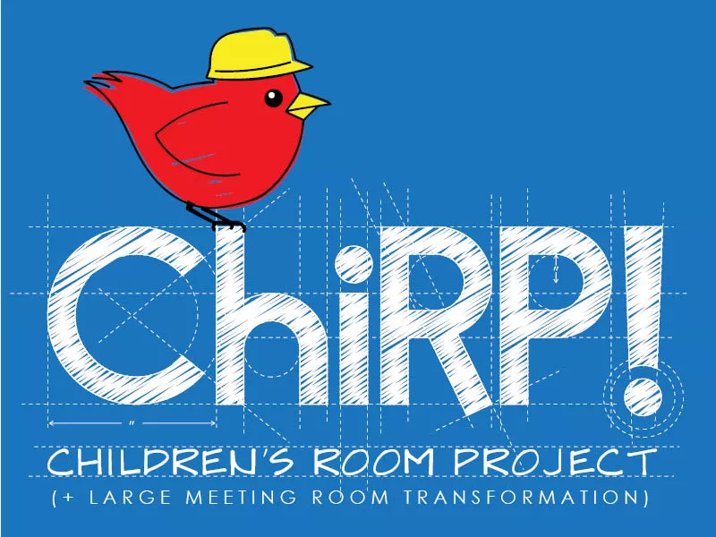 ChiRP! Children’s Room Project &amp; Large Meeting Room Transformation