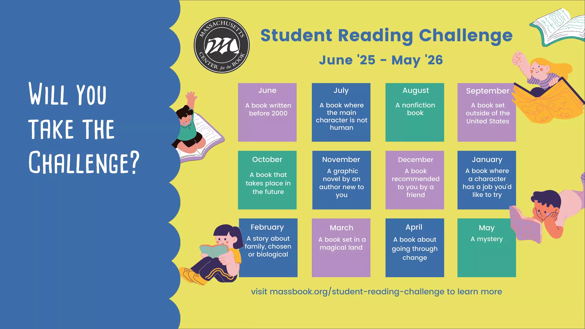 Will You Take the Challenge? Massachusetts Center for the Book: Student Reading Challenge. Jun '25 - May '26.